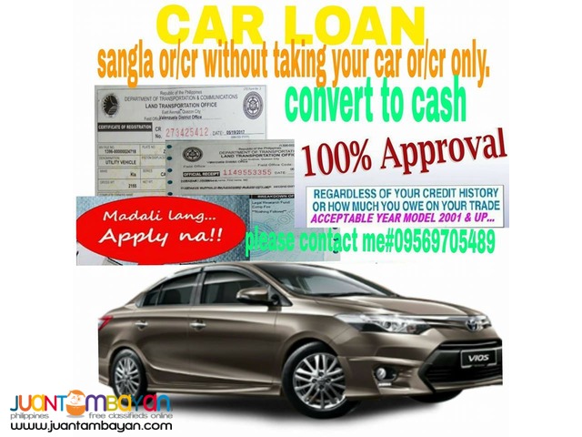 CAR LOAN SANGLA OR/CR CONVERT TO CASH#09060319733