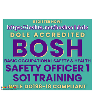 DOLE BOSH Training DOLE Safety Officer Training SO1 Training