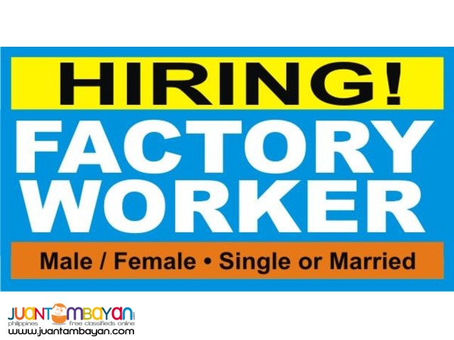 Hiring Factory Workers And Helpers For Pasay Area