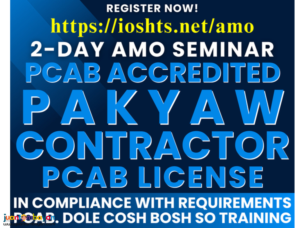 aMO Pakyaw PCAB License COSH Training AMO Seminar STE Safety Officer