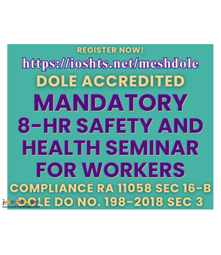 DOLE Mandatory 8 hours Safety and Health Seminar for Workers