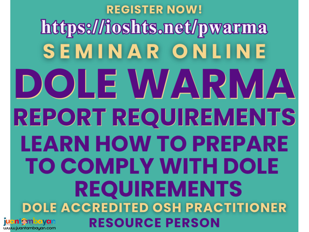 Seminar DOLE WARMA Reports DOLE Reportorial Requirements