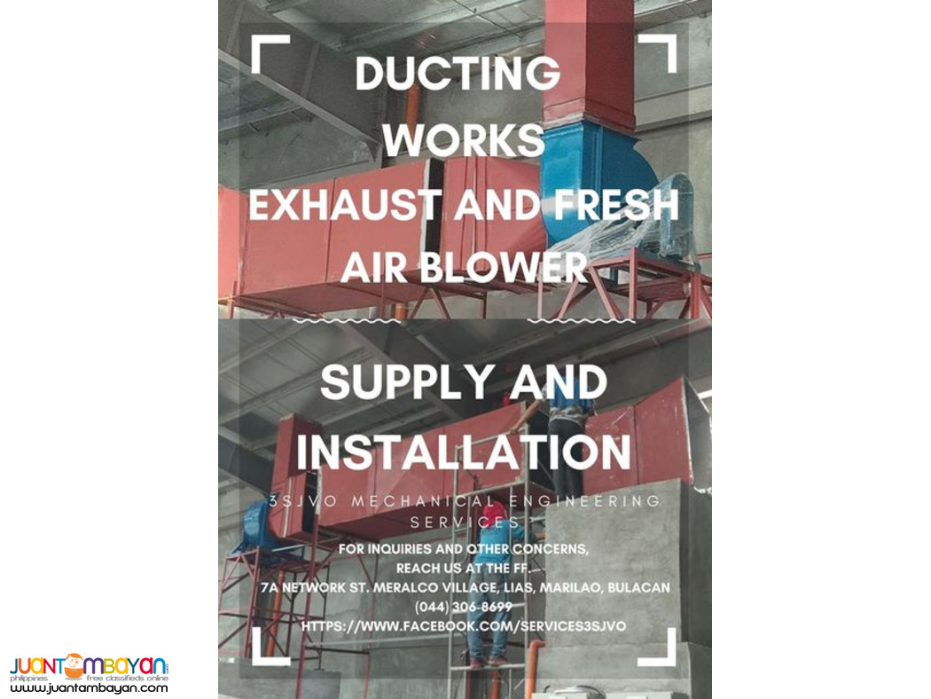 Ducting Works (Exhaust Blower/ Fresh Air Blower)