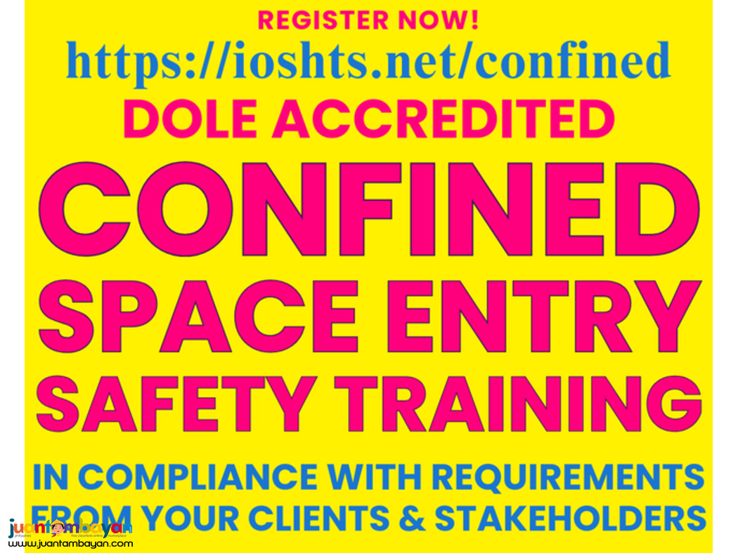 DOLE Confined Space Entry Safety Training DOLE Accredited